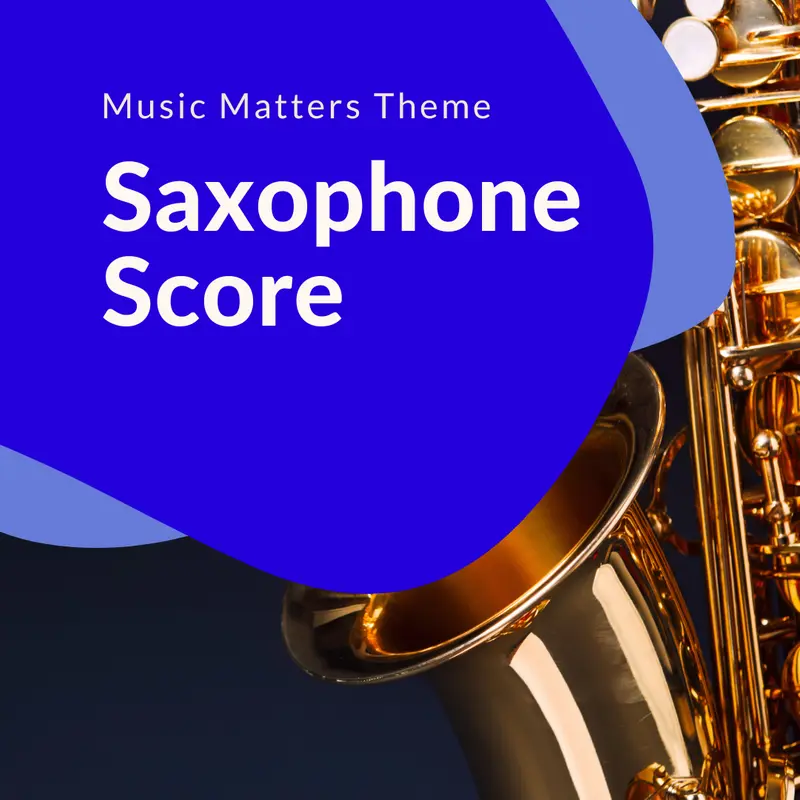 Music Matters Theme (Saxophone)