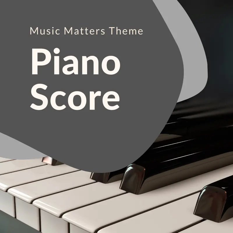 Music Matters Theme (Piano)