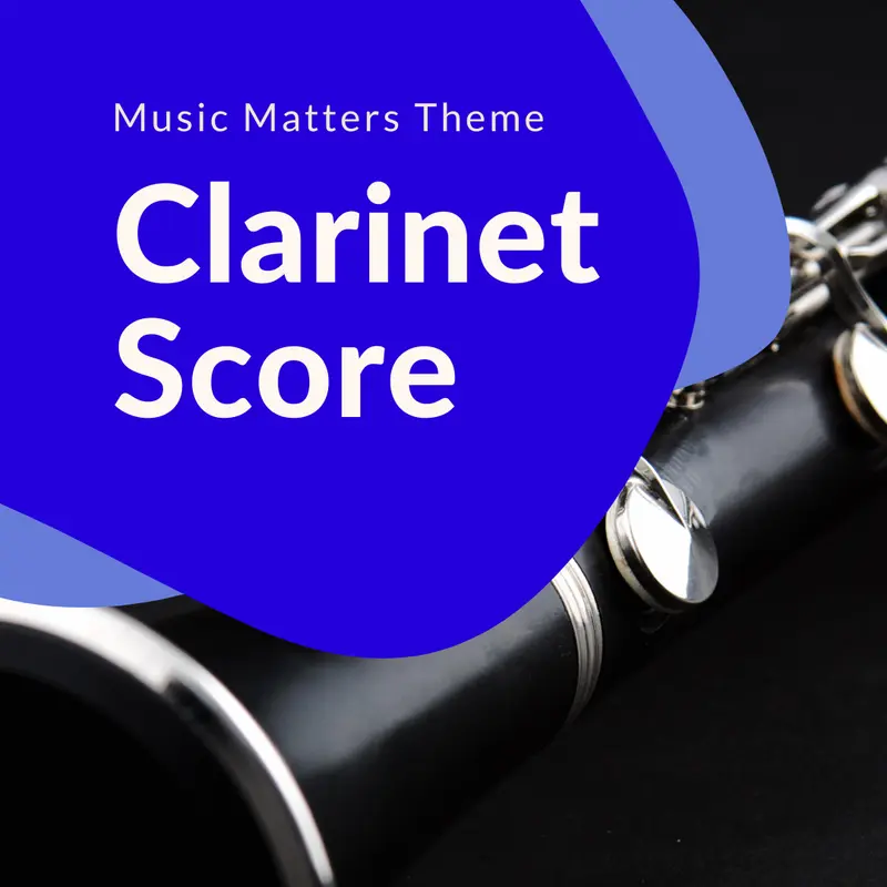 Music Matters Theme (Clarinet)
