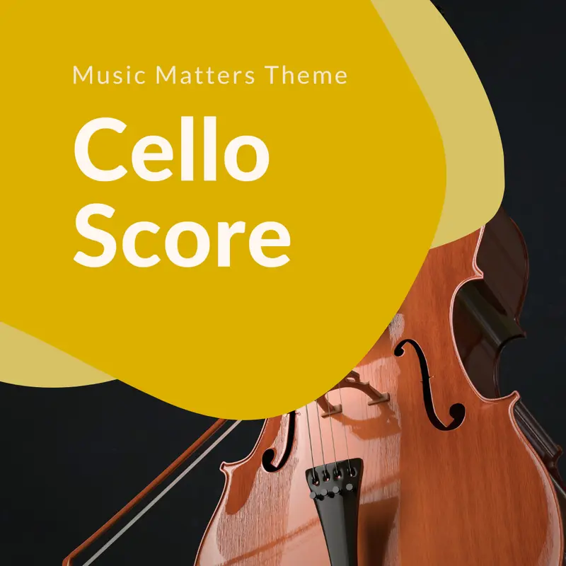 Music Matters Theme (Cello)