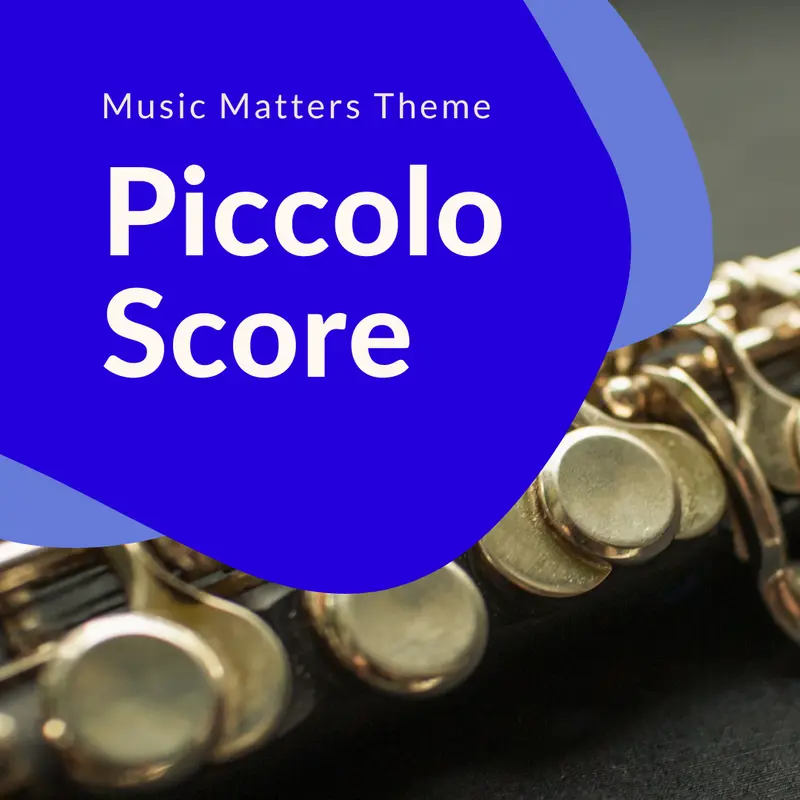 Music Matters Theme (Piccolo)